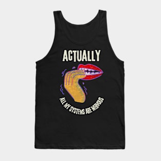 All Systems Are Nervous Tank Top